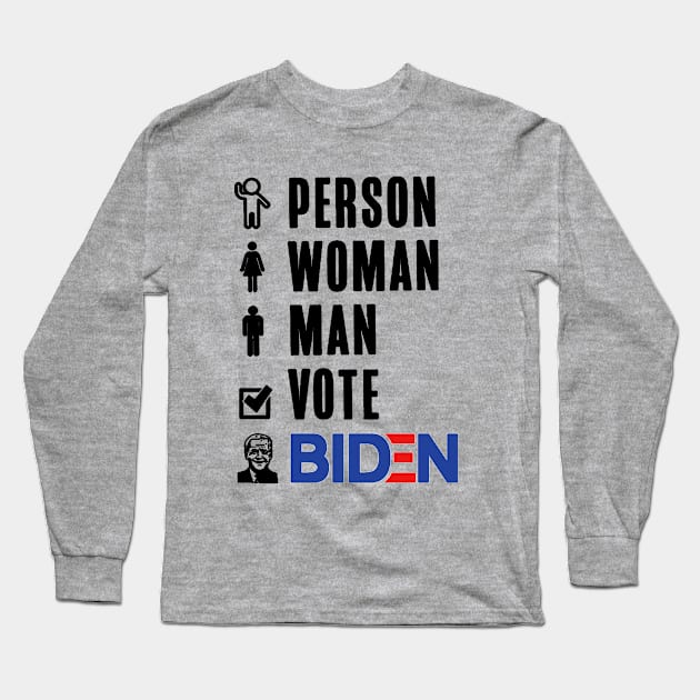 Person woman man vote Biden Long Sleeve T-Shirt by irvanelist